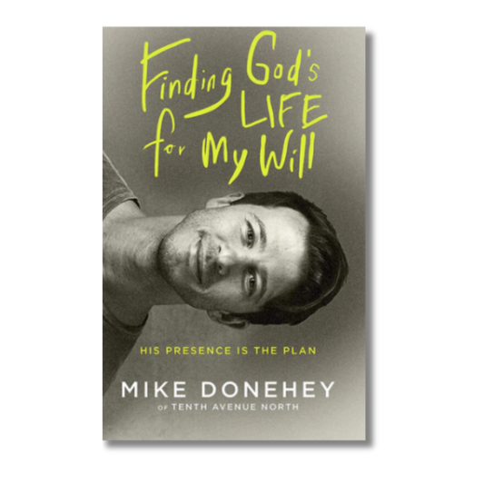 Finding God's Life for My Will - Signed